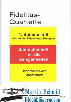 Fidelitas-Quartette Ständchenheft für alle Gelegenheiten (1.Stimme Trompete in B) 