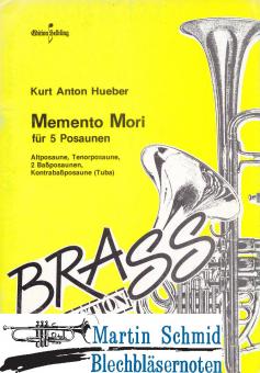 Memento Mori (Alt-, Tenor, 2 Baß-, Kontrabaßposaune) 