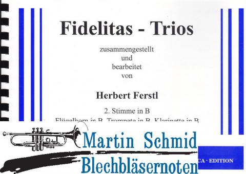 Fidelitas Trios (2.Stimme in B) 