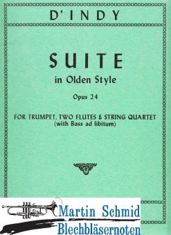 Suite in Olden Style op.24 (Trp.2Fl.Streichquartett) Stimmen 