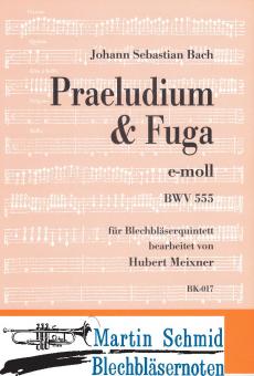 Praeludium et Fuga e-moll BWV 555 