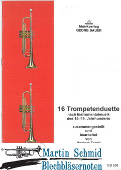 16 Klassische Trompetenduette (nach Instrumentalmusik des 15.-19. Jahrhunderts) 