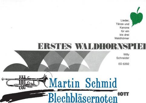 Erstes Waldhornspiel (1-3Hr) 