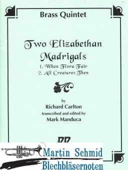Two Elizabethan Madrigals 