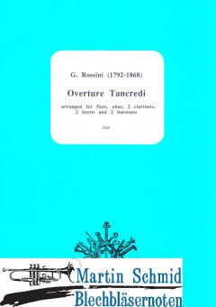 Overture Tancredi (Fl.Ob.2Klar.2Hr.2Fag) 