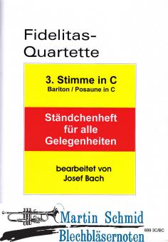 Fidelitas-Quartette Ständchenheft für alle Gelegenheiten (3.Stimme Pos in C) 