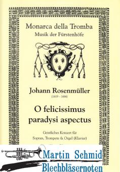 O Felicissimus Paradysi Aspectus (S.Trp.Orgel) 