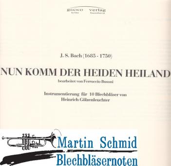 Nun komm der Heiden Heiland (422.11) 