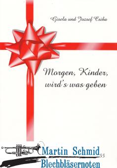 Morgen, Kinder wirds was geben (SpP) 