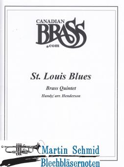 Saint Louis Blues (Canadian Brass Manuskript) 