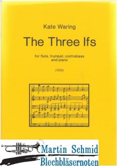 The Three Ifs (Fl.Trp.Kb.Klav) 
