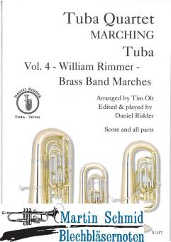 Tuba Quartet - Marching Tuba Vol.4 - William Rimmer - Brass Band Marches (Play-Along zu allen 4 Stimmen möglich) Neuheit Euphonium)(Neuheit ... 