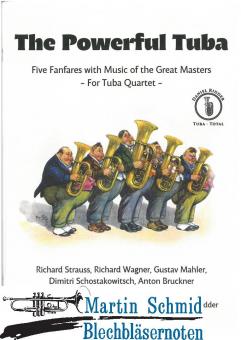 The Powerful Tuba - Five Fanfares with Music of the Great Masters (000.22)  