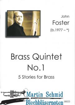 Brass Quintet No.1 - 5 Stories for Brass (John Foster Edition)  