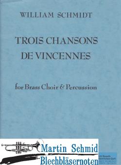 Trois Chansons de Vincennes (443.11.Perc) 