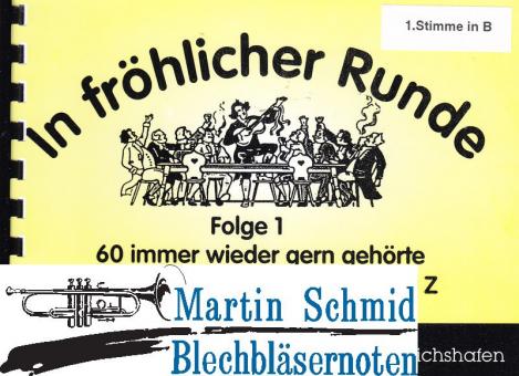 In fröhlicher Runde Heft 1 (1.Stimme Trp in B) 