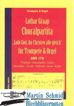 Choralpartita "Lobt Gott, ihr Christen alle gleich" 