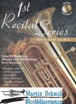 1st Recital Series (Tuba in Bb - Violin und Bass-Schlüssel) (Solostimme + CD) 