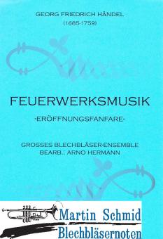 Feuerwerksmusik - Eröffnungsfanfare (424.01.Pk) 