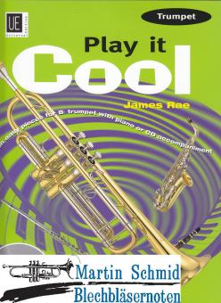 Play it Cool - 10 Konzertstücke für Anfänger in verschiedenen Musikstilen wie Swing, Funk, Reggae und Latin (mit CD) 