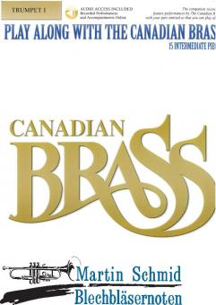 Play Along With The Canadian Brass (mit Begleit-CD) Intermediate Level (Trompete 1) 