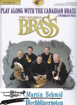 Play Along With The Canadian Brass (mit Begleit-CD) Intermediate Level (Posaune) 