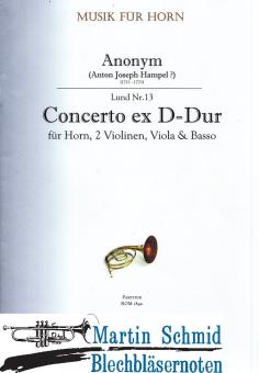 Concerto ex D-Dur (Anton Joseph Hampel ?)(Horn.2Violinen.Viola.Basso)(Partitur) 