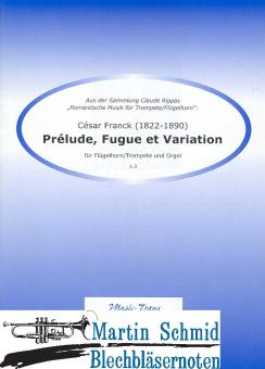 Prélude Fugue et Variation op.18 (Flügelhorn/Trompete) 