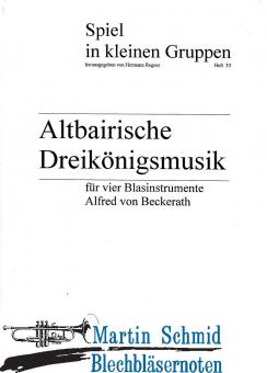 Altbairische Dreikönigsmusik (211;202) (Hr in Es) 