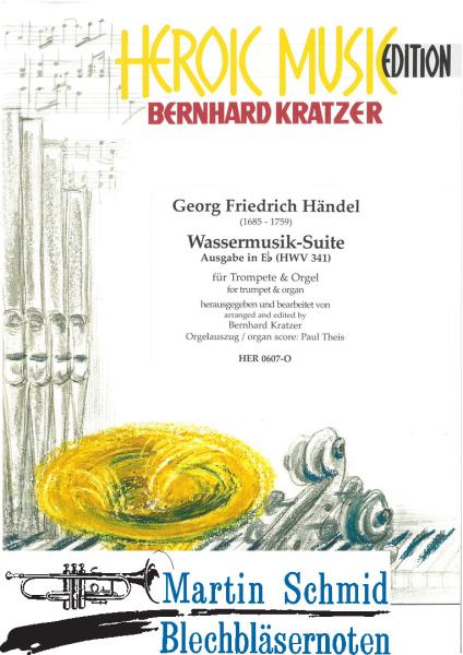 Artikelbild 1 des Artikels “Wassermusik-Suite - Ausgabe in Es-Dur (zur Aufführung mit Orgel in hist. tiefer Stimmung) “