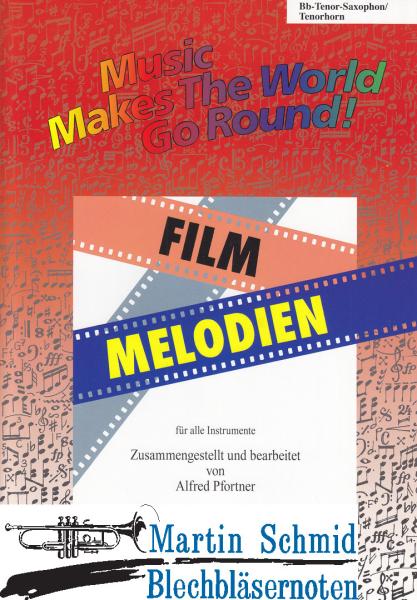 Product image 1 of the product “Music Makes The World Go Round ! Film Melodien (Tenorhorn 1+3 in Bb) ”
