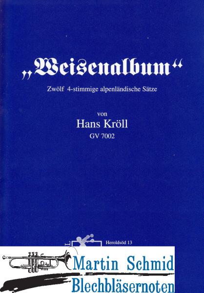 Product image 1 of the product “Weisenalbum (1.+2.Stimme Flügelhorn in Bb.3.Stimme Horn in F/Tenorhorn in Bb/Posaune in C.4.Stimme Posaunenin C/Bb/Tuba in C) ”