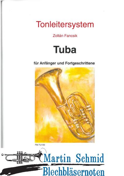Artikelbild 1 des Artikels “Tonleitersystem für Tuba für Anfänger und Fortgeschrittene “