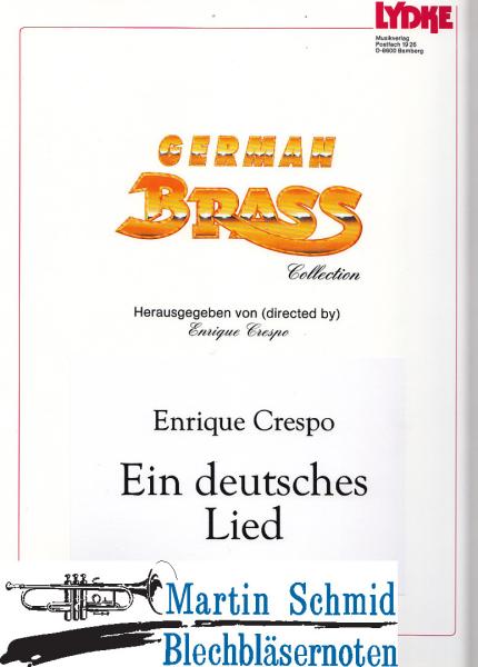 Artikelbild 1 des Artikels “Ein deutsches Lied (Trompete (Piccolo A / Piccolo B), Corno da caccia, 2 Flügelhörner, 2 Hörner, 2 Baritons, Bass-Posaune und Tuba) “