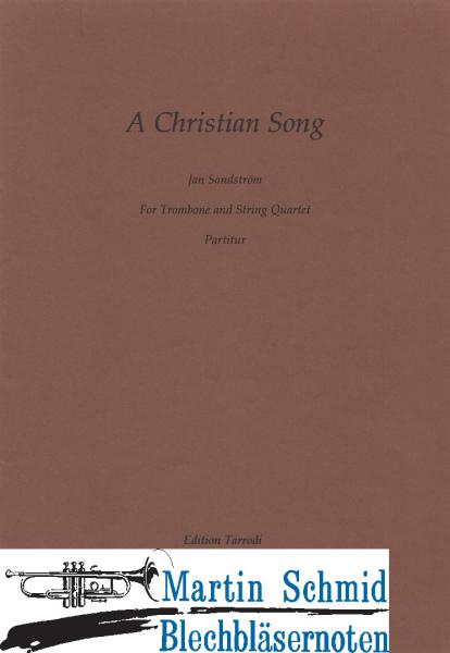 Product image 1 of the product “A Christian Song (Trombone.String Quartet) ”