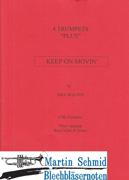 Product image 1 of the product “Keep On Movin' (4Trp.optional Bass Guitar & Drums) ”