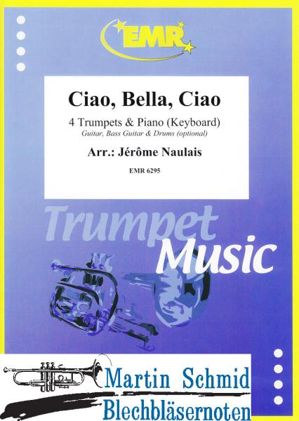 Product image 1 of the product “Ciao, Bella Ciao (4 Trumpets.Piano/Keyboard - optional Guitar.Bass Guitar.Drums) ”