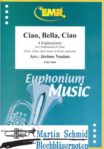 Product image 1 of the product “Ciao, Bella, Ciao (4 Euphoniums/3 Euphoniums + Tuba.optional Piano,Guitar.Bass Guitar.Drums) ”