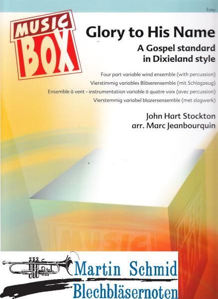 Artikelbild 1 des Artikels “Glory to His Name (Four part variable wind ensemble (with Percussion)) “