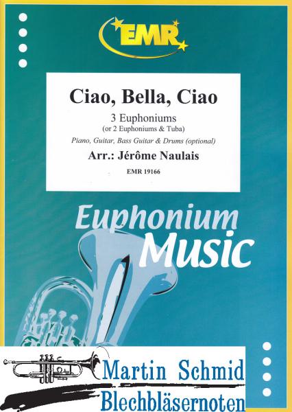 Product image 1 of the product “Ciao, Bella, Ciao (3 Euphoniums; 2 Euphoniums + Tuba)(Piano.Guitar.Bass Guitar.Drums optional) ”
