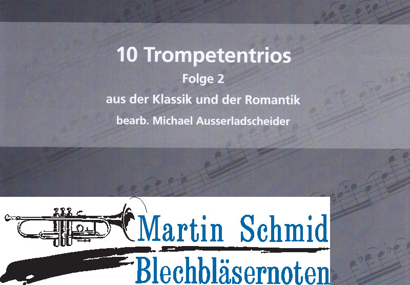 Product image 1 of the product “10 Trompetentrios - Folge 2 (3Trp. In Bb) ”
