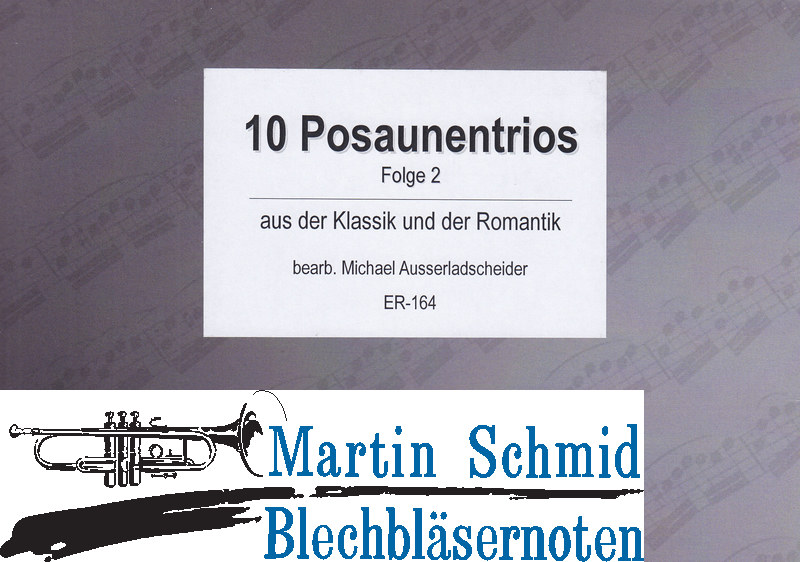 Product image 1 of the product “10 Posaunentrios aus der Klassik und der Romantik - Folge 2 ”