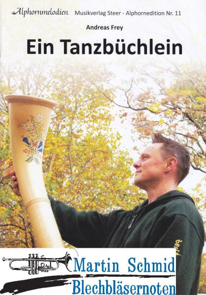 Product image 1 of the product “Ein Tanzbüchlein (3-5 Alphörner) ”