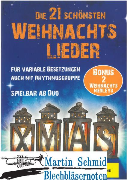 Product image 1 of the product “Die 21 schönsten Weihnachtslieder - für variable Besetzungen auch mit Rhythmusgruppe - spielbar ab Duo (1.Stimme - Trompete in B) ”