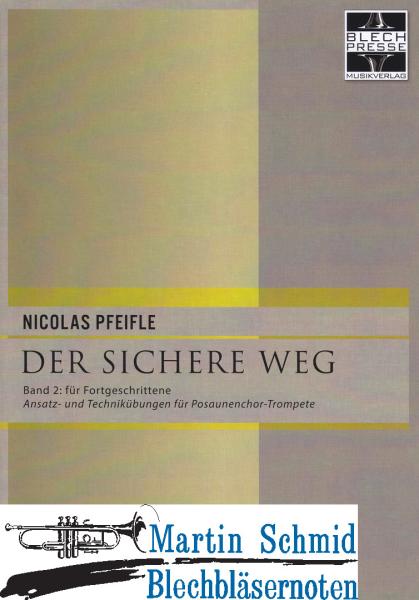 Product image 1 of the product “Der sichere Weg (Band 2 für Fortgeschrittene)(B-Trompete kingend notiert) ”