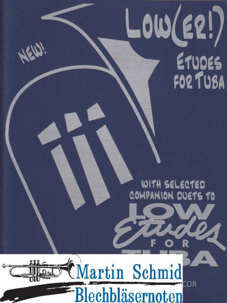 Artikelbild 1 des Artikels “Low(er!) Etudes For Tuba (with selected companion Duets to Low Etudes for Tuba) “