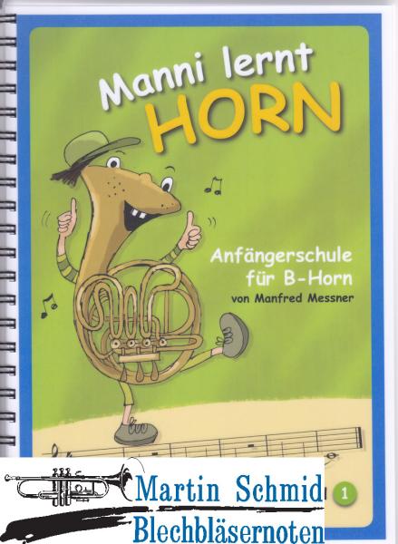 Product image 1 of the product “Manni lernt Horn - Anfängerschule für B-Horn  ”