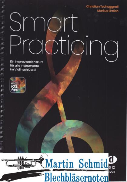 Product image 1 of the product “Smart Practicing - Ein Improvisationskurs für alle Instrumente im Violinschlüssel ”