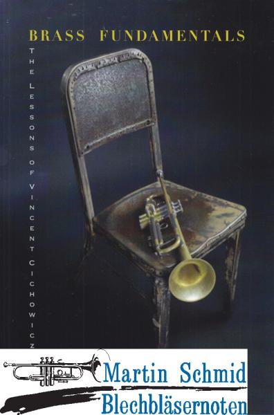 Product image 1 of the product “Brass Fundamentals: The Lessons of Vincent Cichowicz  ”