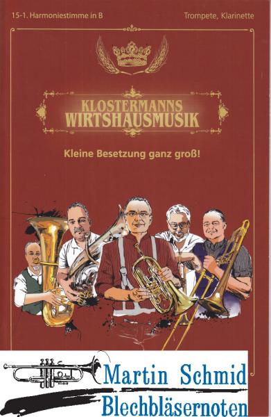Artikelbild 1 des Artikels “Klostermanns Wirtshausmusikanten (1.Harmoniestimme ad libitum in B - Trompete,Klarinette) “